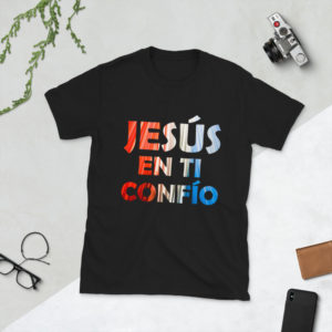 JESÚS EN TÍ CONFÍO - Short-Sleeve Unisex T-Shirt