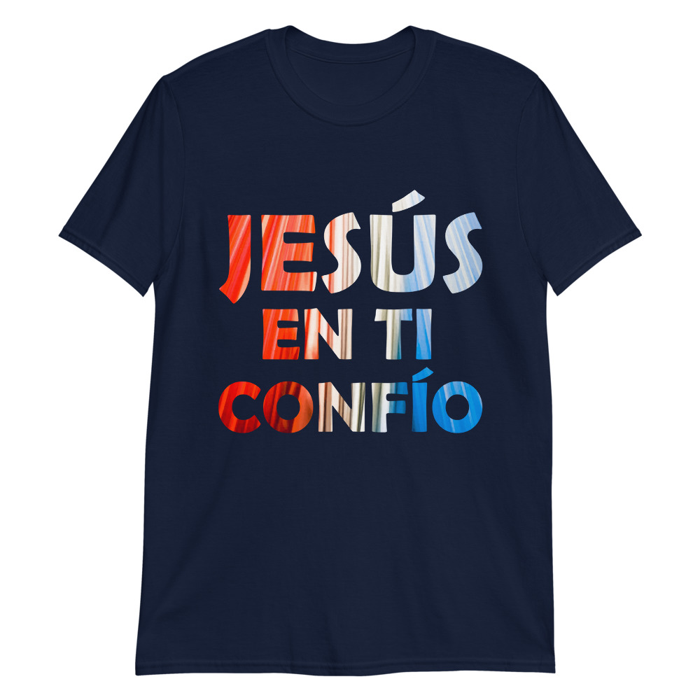 JESÚS EN TÍ CONFÍO - Short-Sleeve Unisex T-Shirt