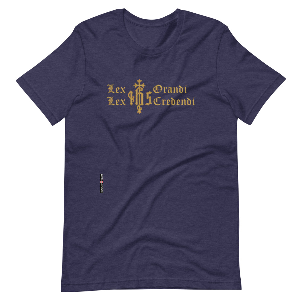 Lex Orandi  Lex Credendi – Short-Sleeve Unisex T-Shirt