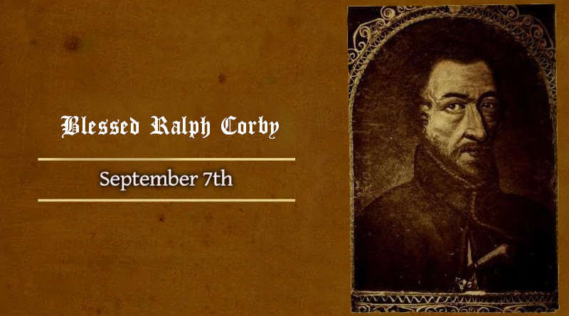 Blessed Ralph Corby