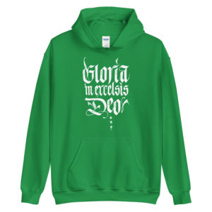 Gloria in Excelsis Deo #hoodie