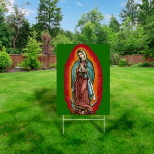 Our Lady of Guadalupe #YardSign Yard Signs Rosary.Team