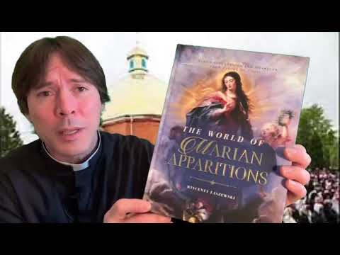 Apparitions of Mary in the Ukraine: Hrushiv – Fr. Mark Goring, CC