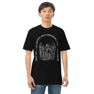 Holy God, Holy Mighty, Holy Immortal, have mercy on us - premium heavyweight tee