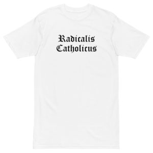 Radical Catholic premium heavyweight tee Apparel Rosary.Team