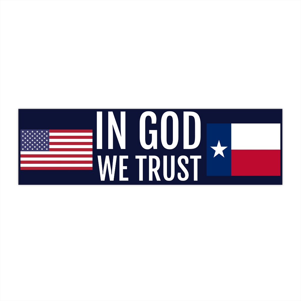 Bumper Stickers In God We Trust Texas  - National Motto USA