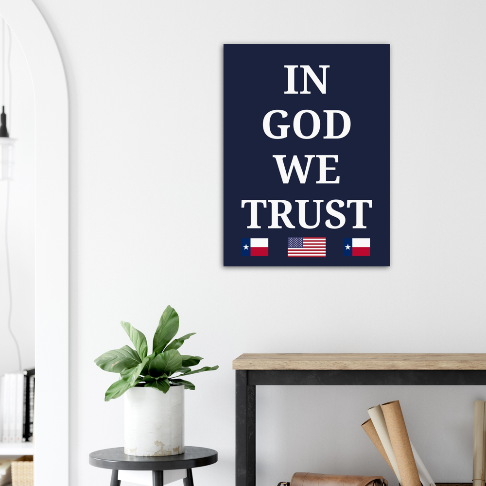 IN GOD WE TRUST - Donate to your School District - TEXAS - Classic Semi-Glossy Paper Poster No Framed