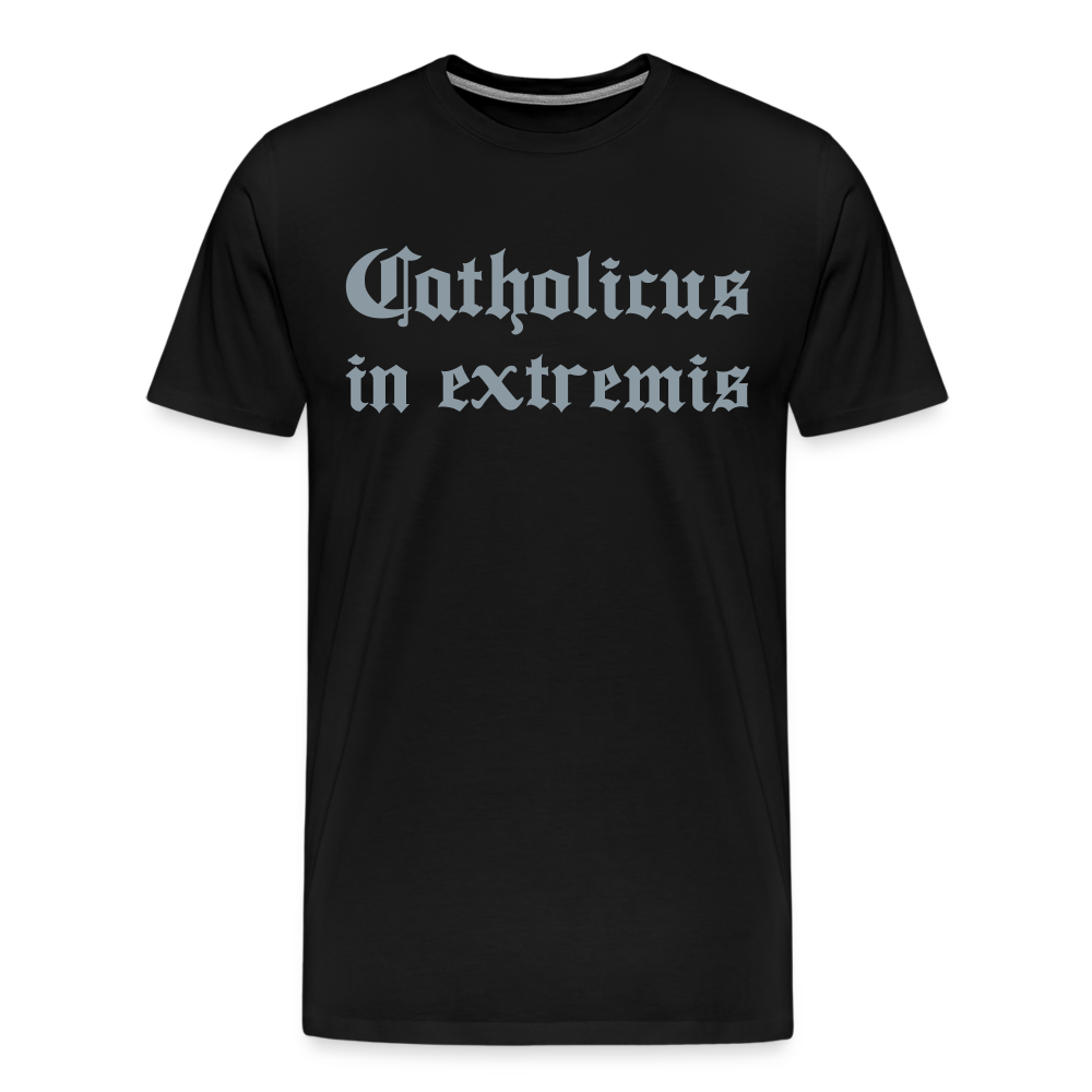 Catholicus in Extremis #Silver Premium T-Shirt