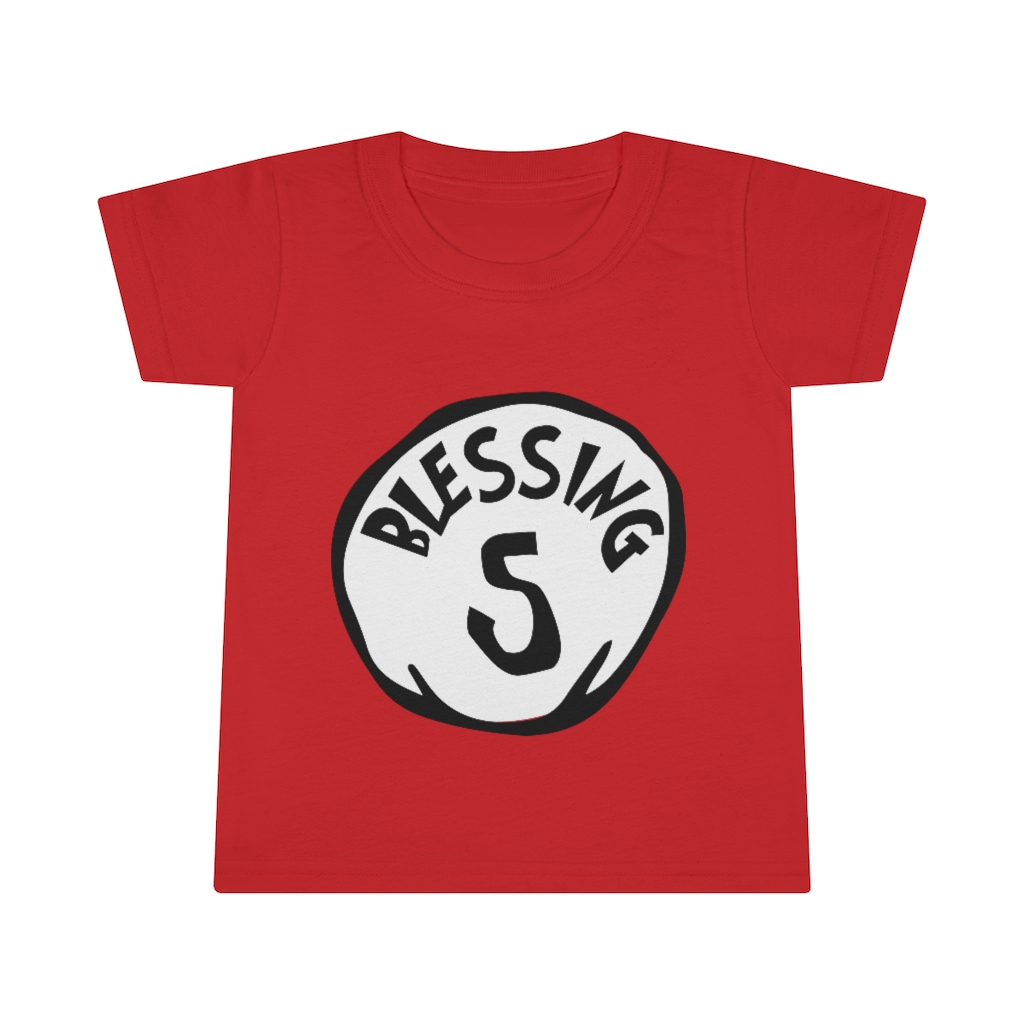 Blessing 5 - Toddler T-shirt - Count your Blessings