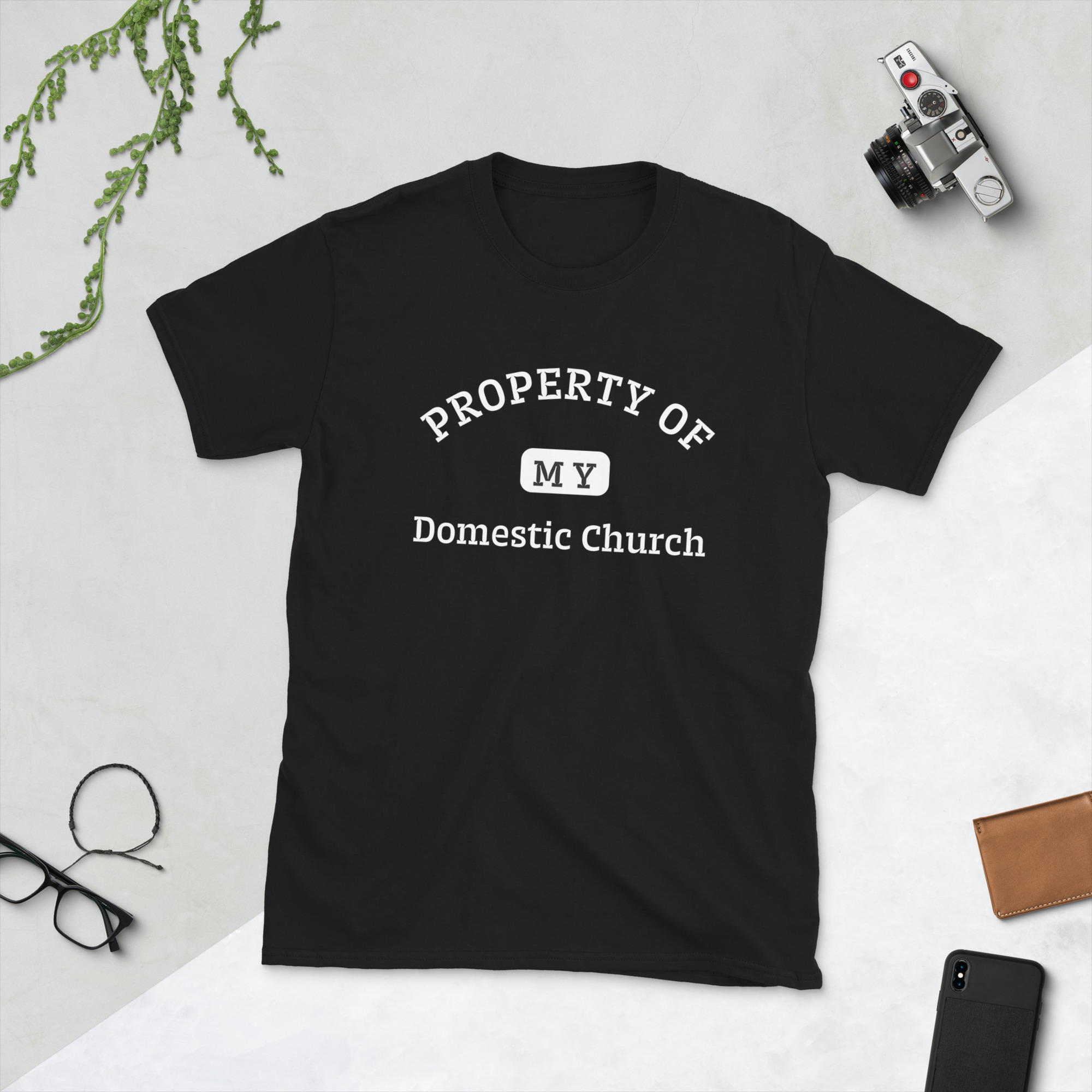 Property of My Domestic Church - Short-Sleeve Unisex T-Shirt
