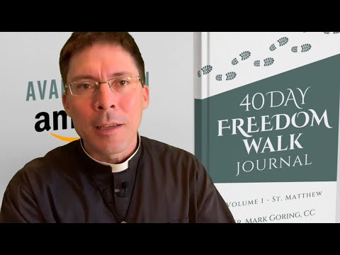 MY 7 KEYS TO FREEDOM – Fr. Mark Goring, CC