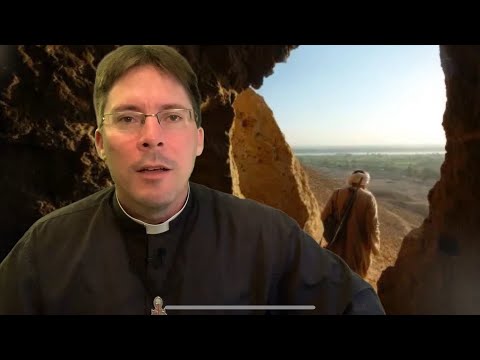 Daily Desert Warfare – Fr. Mark Goring, CC