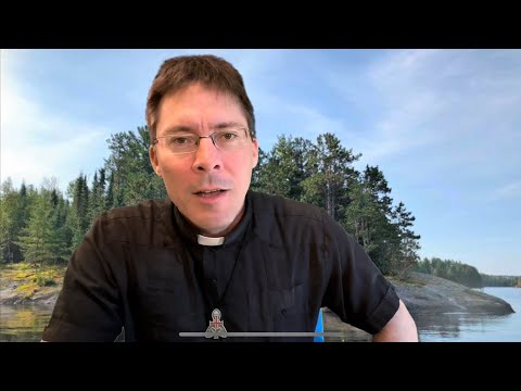 WILDERNESS SURVIVAL in the Christian Tradition – Fr. Mark Goring, CC