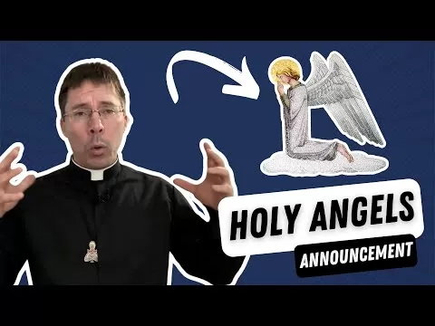 ⚡️ALERT⚡️HOLY ANGELS ANNOUNCEMENT – Fr. Mark Goring, CC