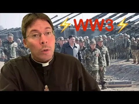 ⚠️NORTH KOREA IS GOING TO WAR⚠️- Fr. Mark Goring, CC