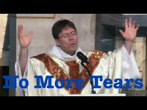 No More Tears – Fr. Mark Goring, CC