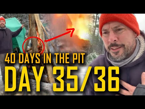DAY 35/36: 40 DAYS in THE PIT 🔥My HUGE Bonfire EXPLODED🔥