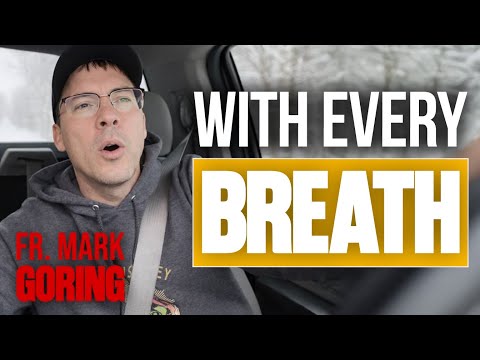 Breathing In the Lord? This Is What Happens When You Pray