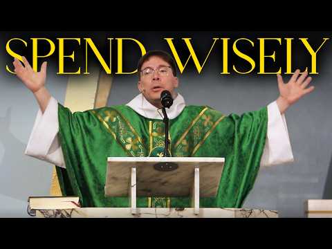 The Cost of Poor Choices: Lessons on Wealth and Discernment – Homilies w/ Fr. Mark