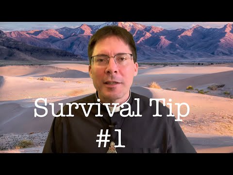 Catholic Survival Tip # 1 – Fr. Mark Goring, CC